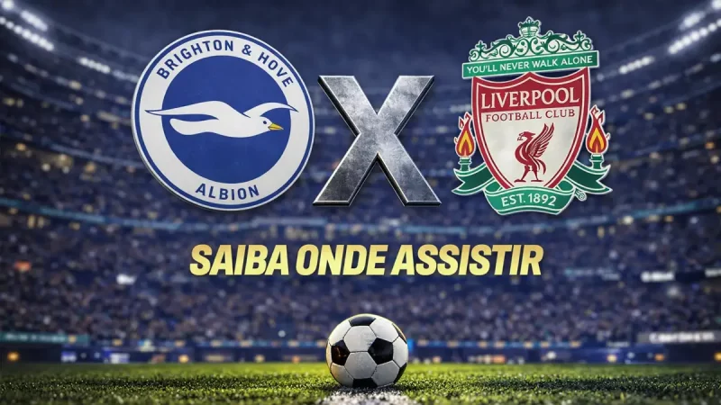 Brighton x Liverpool ao vivo hoje: veja horário, onde assistir, escalações e tudo sobre o jogo da Premier League