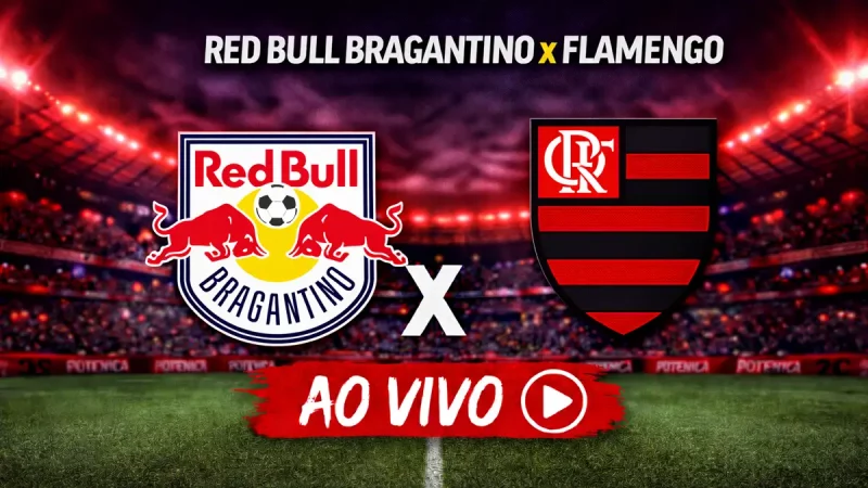 Onde assistir Bragantino x Flamengo ao vivo hoje pelo Brasileirão